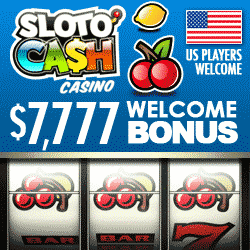 Click Here To Play At - Sloto Cash Casino